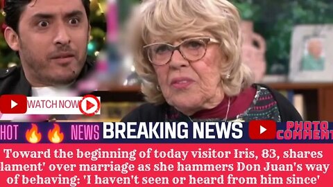 Toward the beginning of today visitor Iris, 83, shares 'lament' over marriage as she hammers Don Jua