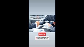 Connecting with business experts in your country or industry online￼ with BusinessRiskTV
