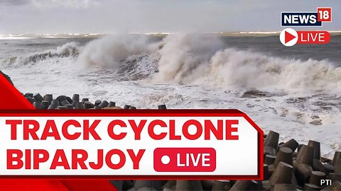 Cyclonic Storm Biparjoy LIVE Tracker, Updates & Forecast