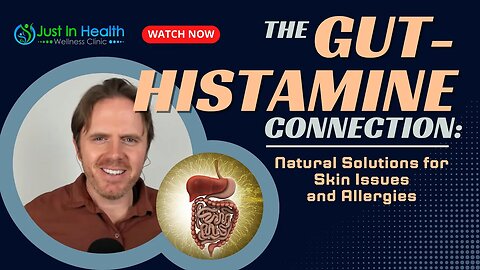 The Gut-Histamine Connection: Natural Solutions for Skin Issues and Allergies