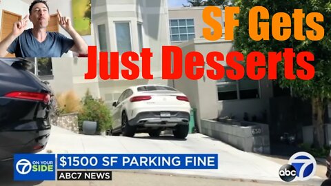 Progressive San Francisco Fines Couple $1500; + $250 a Day for Parking in their Driveway (Reaction)