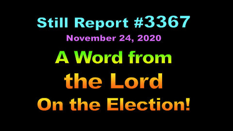 A Word From the Lord on the Election, 3367