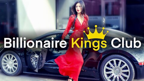 King Life Of Billionaires & Rich Lifestyle | Motivation #2