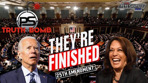 Biden And Harris Will Be Removed Via The 25th Amendment TRUTH BOMB #011