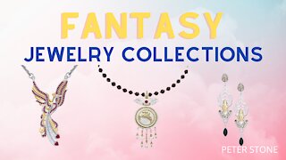 FANTASY JEWELRY COLLECTIONS