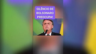 Silêncio de Bolsonaro Preocupa os Brasileiros