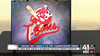 T-Bones may make championship without a stadium to play in