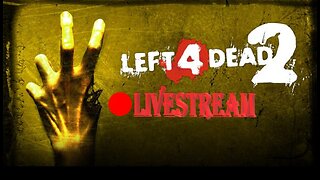 L4D2 SHTUFF | Left 4 Dead 2 LiveStream