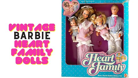 Unboxing Heart Family Dolls