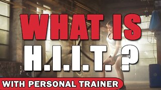 What is HIIT & Should You Do It!? - With Personal Trainer