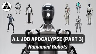 AI Job Apocalypse (Part 3): Humanoid Robots