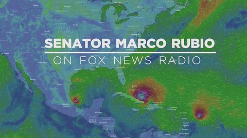 Rubio urges Floridians to make Hurricane Irma preparations on Fox News Radio