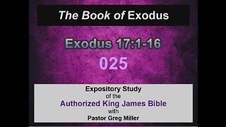 025 Exodus 17:1-16 (Exodus Studies)