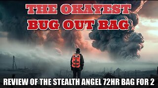 72 Hour Survival Pack from "STEALTH ANGEL" Review