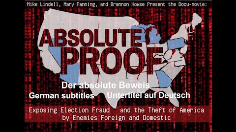 Mike Lindell - Absolute Proof (German subtitles)