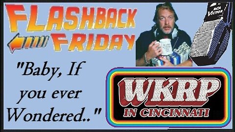 Flashback Friday (WKRP In Cinncinatti)