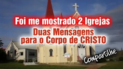 DEUS me mostrou 2 igrejas e me deu essa Mensagem para entregar. #jesus #compartilhe #yeshua #biblia