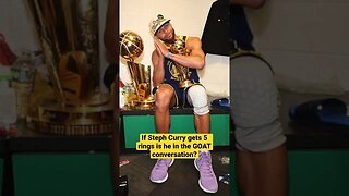 If Steph Curry gets 5 rings is he in the GOAT conversation? #nba #stephencurry