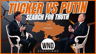 Tucker Carlson and Vladimir Putin face off on Ukraine