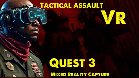 [4K HD] Tactical Assault VR on Quest 3 with LIV Mixed Reality Capture - Void Mission Gameplay