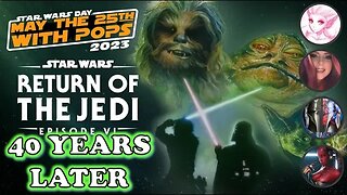 RETURN OF THE JEDI - 40 Years Later