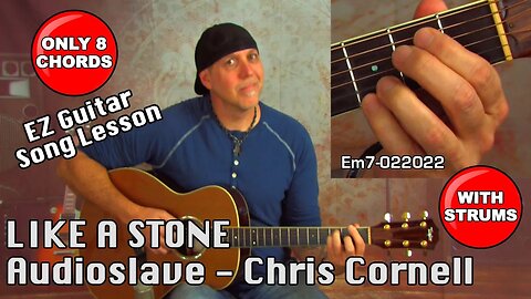 Audioslave learn Like A Stone acoustic guitar song lesson Chris Cornell vibe