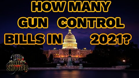 How Many Gun Control Bills Were Introduced in 2021