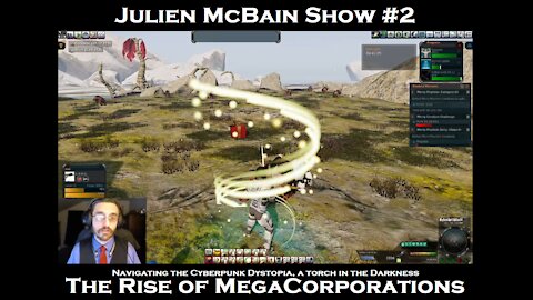 The Julien McBain Show #2 The Rise of Modern Megacorps (in Entropia Universe)
