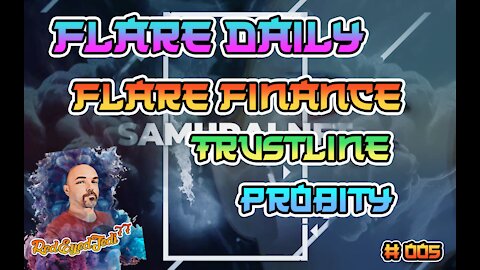 Flare Daily - Trustline and Probity
