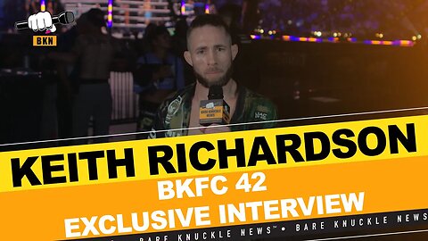 #KeithRichardson Wants Warm Bodies to Drop Cold Following #BKFC42 Greenville Win