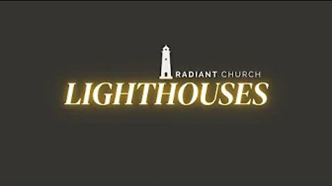 RADIANT LIGHTHOUSES // FOUNDATIONAL TRUTHS - FAITH TOWARD GOD // ROBERT HENDERSON