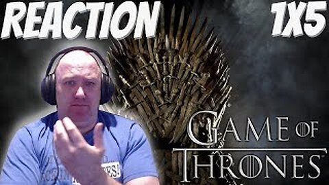 Game of Thrones Reaction S1 E5 "The Wolf and The Lion"