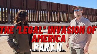 The 'Legal' Invasion of America ( Part II )