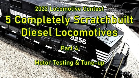 2022 5 Loco Contest Part 4 Motor Testing and Tune Up