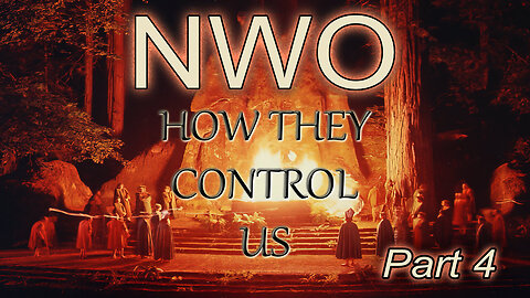 New World Order: Part 4 (How They Control Us)