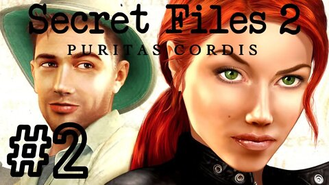 Let's Play - Secret Files 2: Puritas Cordis Part 2 | Things are Getting Strange!