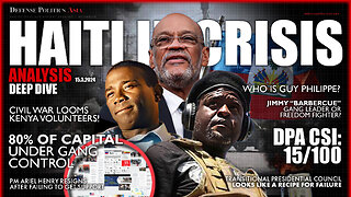 Haiti In Crisis Deep Dive - Analysis & News from the most "Batman/Gotham-esque" country in the world