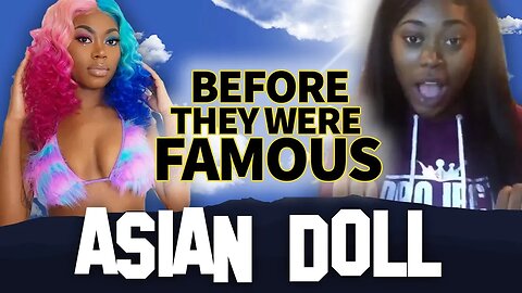 ASIAN DOLL | Before They Were Famous | Biography