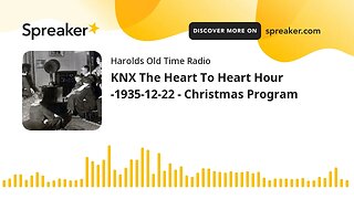 KNX The Heart To Heart Hour -1935-12-22 - Christmas Program