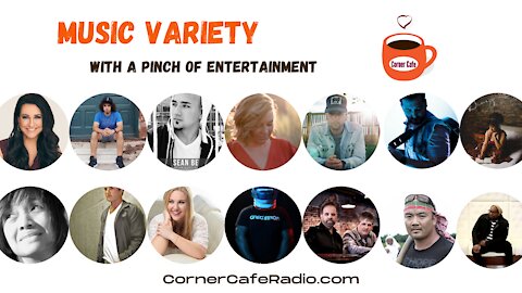 Saturday, January 16: Corner Cafe: Music Variety With a Pinch of Entertainment