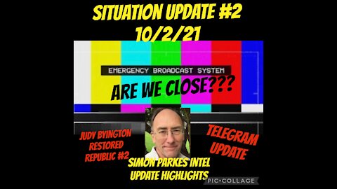 SITUATION UPDATE #2. 10/2/21