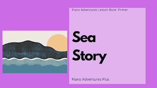 Piano Adventures Lesson Book Primer - Sea Story