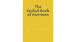 The Sealed Book of Mormon Wisdom of Moroni Verses 1- 5