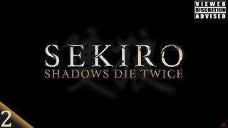 [RLS] Sekiro: Shadows Die Twice #2