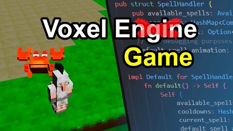 Voxel Game development - Creatures and Spells