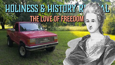 Holiness & History Revival: The Love of Freedom (Esther deBerdt Reed)