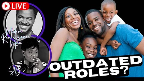 Are Traditional Family Roles Becoming Obsolete? | featuring @Modern Renaissance Man @SBULIVE
