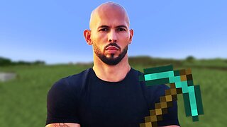 If Andrew Tate Was In Minecraft