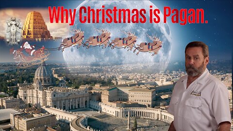 Why Christmas is pagan.