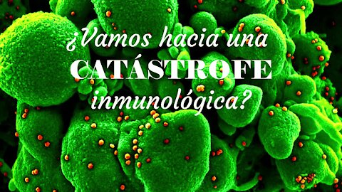 ¿Vamos hacia una catástrofe inmunológica?